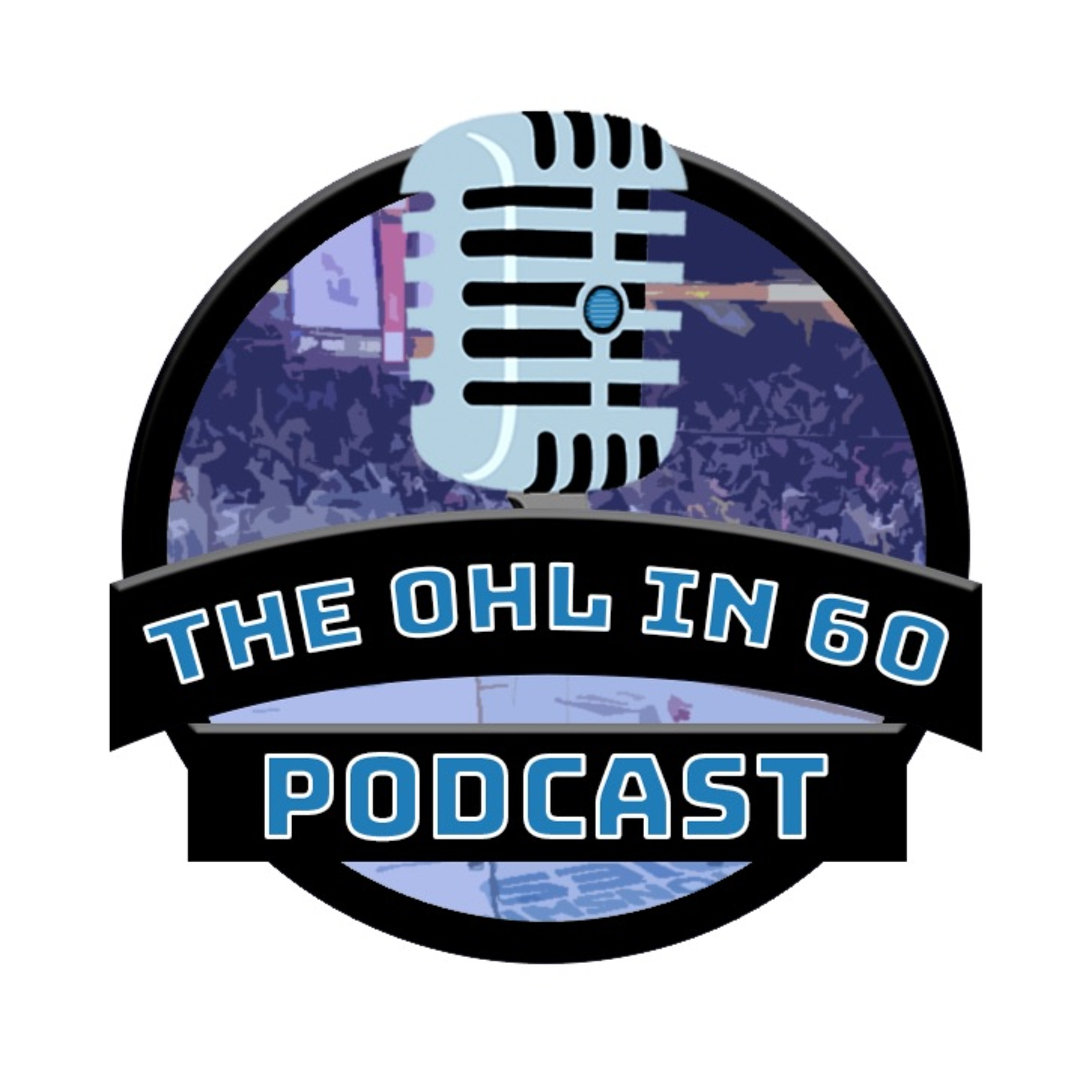 The OHL in 60 Podcast