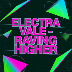 Raving Higher