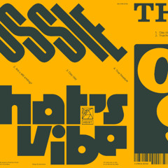 Ossie - That’s a Vibe