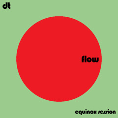 Flow: Equinox Session [mix]