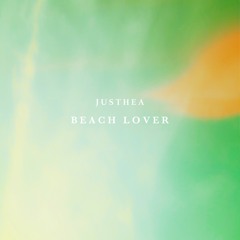 Beach Lover (Out on Spotify + Apple Music)