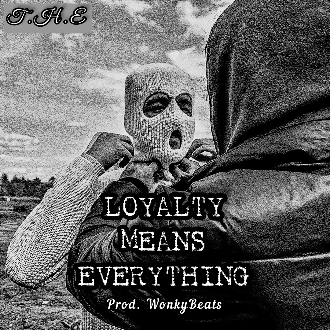 Stream Cholo57 - Loyalty Means Everything (Prod. by WonkyBeats) by