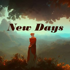 New days (ft. Spinjame)