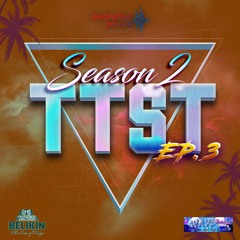 TTST EP 3 Season 2
