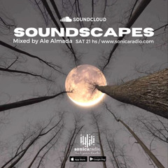 Soundscapes Set - Mixed by Ale Almada