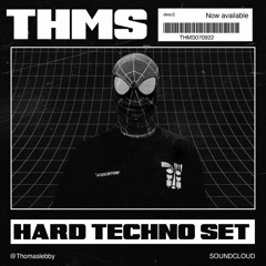 THMS - HARD TECHNO SET