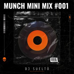 Munch Mini Mix #001 (Bachata & Merengue)