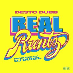 Real Runtz (produced by DJ Durel)