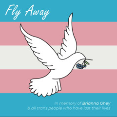 Fly Away - in memory of Brianna Ghey