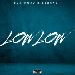 Low Low