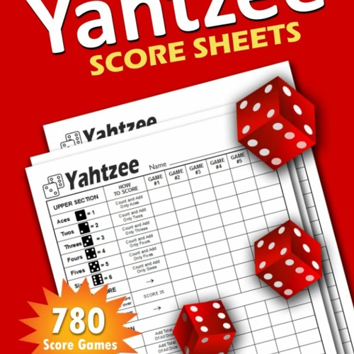 stream read ebook yahtzee score sheets 780 score games large print for scorekeeping yahtzee score pads by smellcerta listen online for free on soundcloud