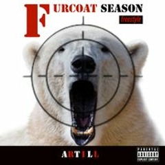 Artill - #FurCoatSeason (P $parks Diss)