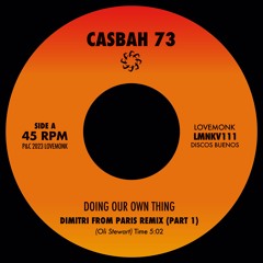 LV Premier - Casbah 73 - Doing Our Own Thing (Dimitri From Paris Remix Part 1) [Lovemonk]