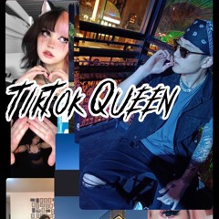 TikTok Queen(Triple OG)