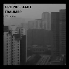 Gropiusstadt Träumer