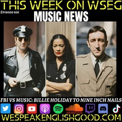 Epsiode 606 - THe FBI Vs Music- Billie Holiday To Nine Inch Nails