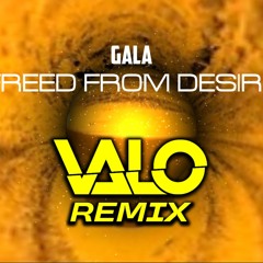 Freed From Desire (Valo Remix) - Gala