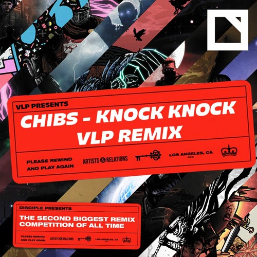 CHIBS - KNOCK KNOCK (VLP REMIX)
