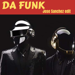 DAFT PUNK - Da Funk - José Sanchez remix