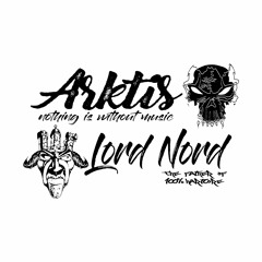 Arktis & Lord Nord - We Are Back
