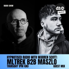 Hypnotised Radio 114 Mltrek B2B Maszlo Guest Mix