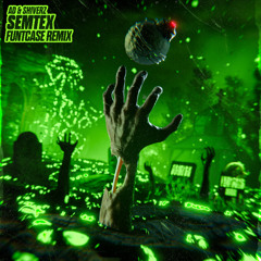 AD & SHIVERZ - SEMTEX (FuntCase Remix)