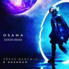 Zakes Bantwini, Kasango - Osama (DERON Remix)