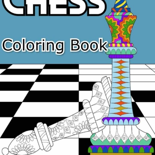 Chessboard with the chess pieces coloring page printable game