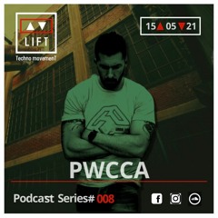 PWCCA @ LIFT//Podcast Series #008