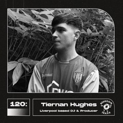 Bedroom Traxx 120: Tiernan Hughes