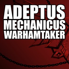 ADEPTUS MECHANICUS COVER - by ST Music (Feat. SilverTatsu) WARHAMMER HELLTAKER