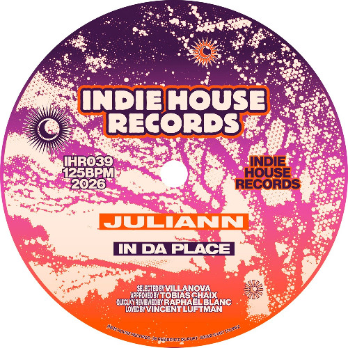 Juliann - In Da Place [Indie House Records]