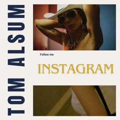 Follow Me (Instagram)  from Tom Alsum