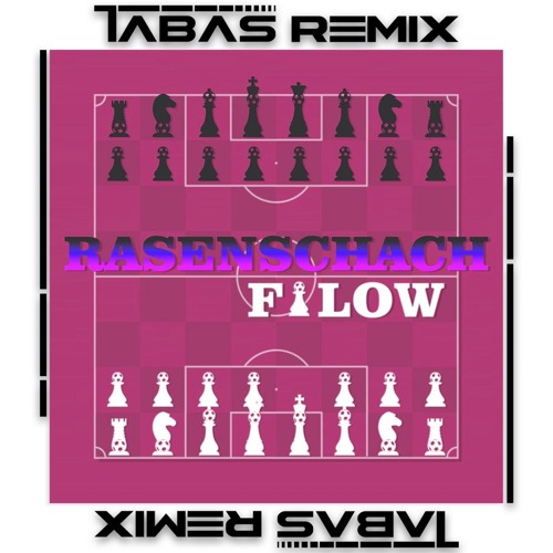 Filow - Rasenschach (Tabas Tekk Remix)