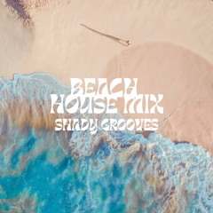 Beach House Mix  @ Santa Cruz P1