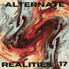 Alternate Realities | 17