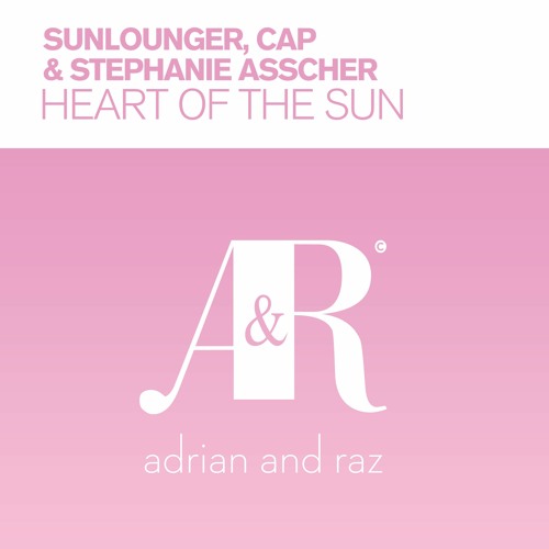 Sunlounger, Cap & Stephanie Asscher - Heart Of The Sun (Chill Version)
