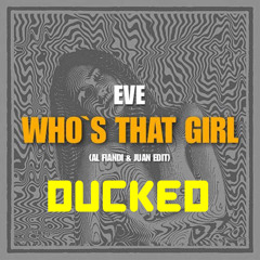 WHOS THAT GIRL AL FIANDI - JUAN (LATINOS DUCKHEAD VER)