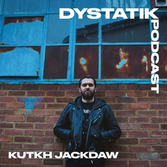 Dystatik Podcast - Kutkh Jackdaw [DSTKP030]