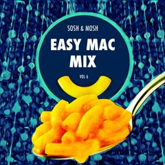 Easy Mac Mix Vol. 6