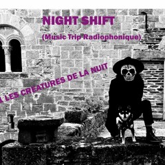 Night Shift #1 - Créatures de la nuit