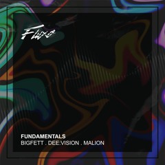 Bigfett, Maliön - Fundamentals (Original Mix)