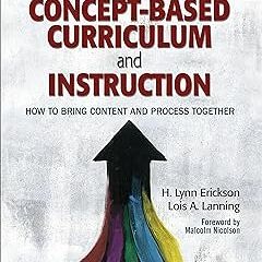 #! Transitioning to Concept-Based Curriculum and Instruction: How to Bring Content and Process