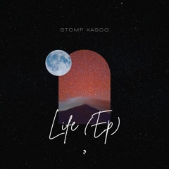 EP (LIFE) Stomp Xasco FREE DOWNLOAD