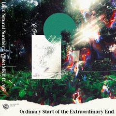 Larz, Netural Number & Violet.MKII (ft. AO7) - Ordinary Start of the Extraordinary End. [FORM ANV8]