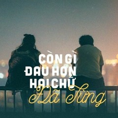 Con - Gi - Dau - Hon - Chu - Da - Tung - Final - 2019