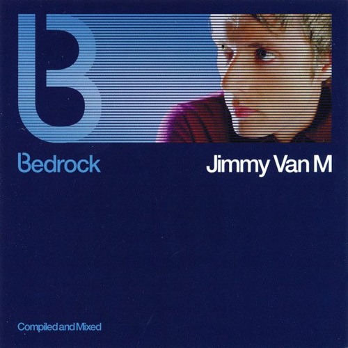 Stream Bedrock: Compiled And Mixed By Jimmy Van M - [Disc 1