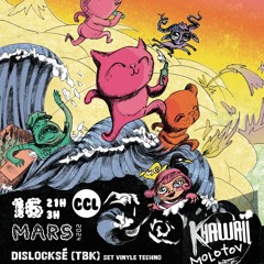 Khawaii Molotov au CCL - 16/03/24 - Dislocksé (TBK Family)