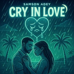 CRY IN LOVE