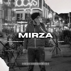 MIRZA - Sidhu Moose Wala x Sxngh | Remix